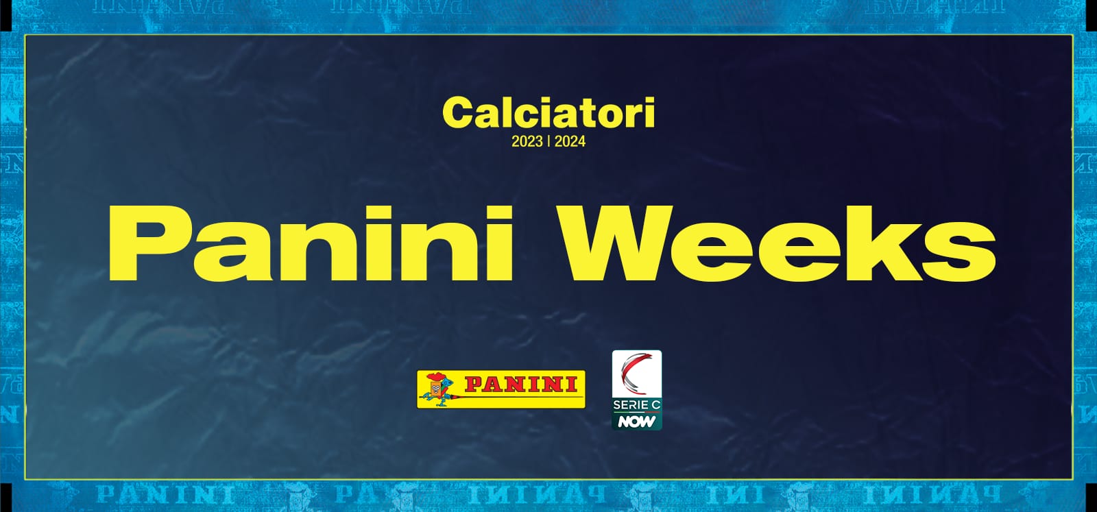 SERIE C NOW: NELLA 25A E 26A GIORNATA TORNANO LE PANINI WEEKS