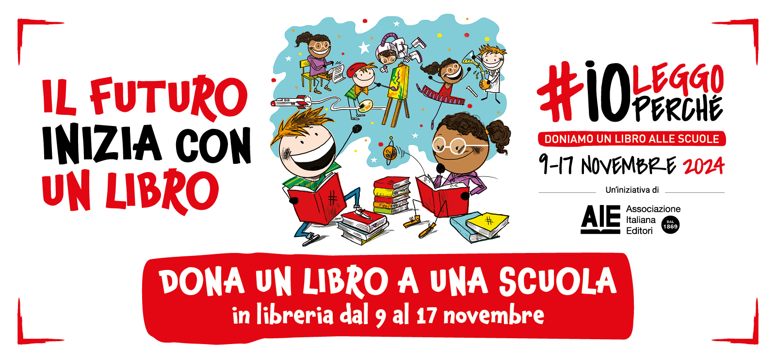 APPUNTAMENTO DAL 9 AL 17 NOVEMBRE CON #IOLEGGOPERCHÉ