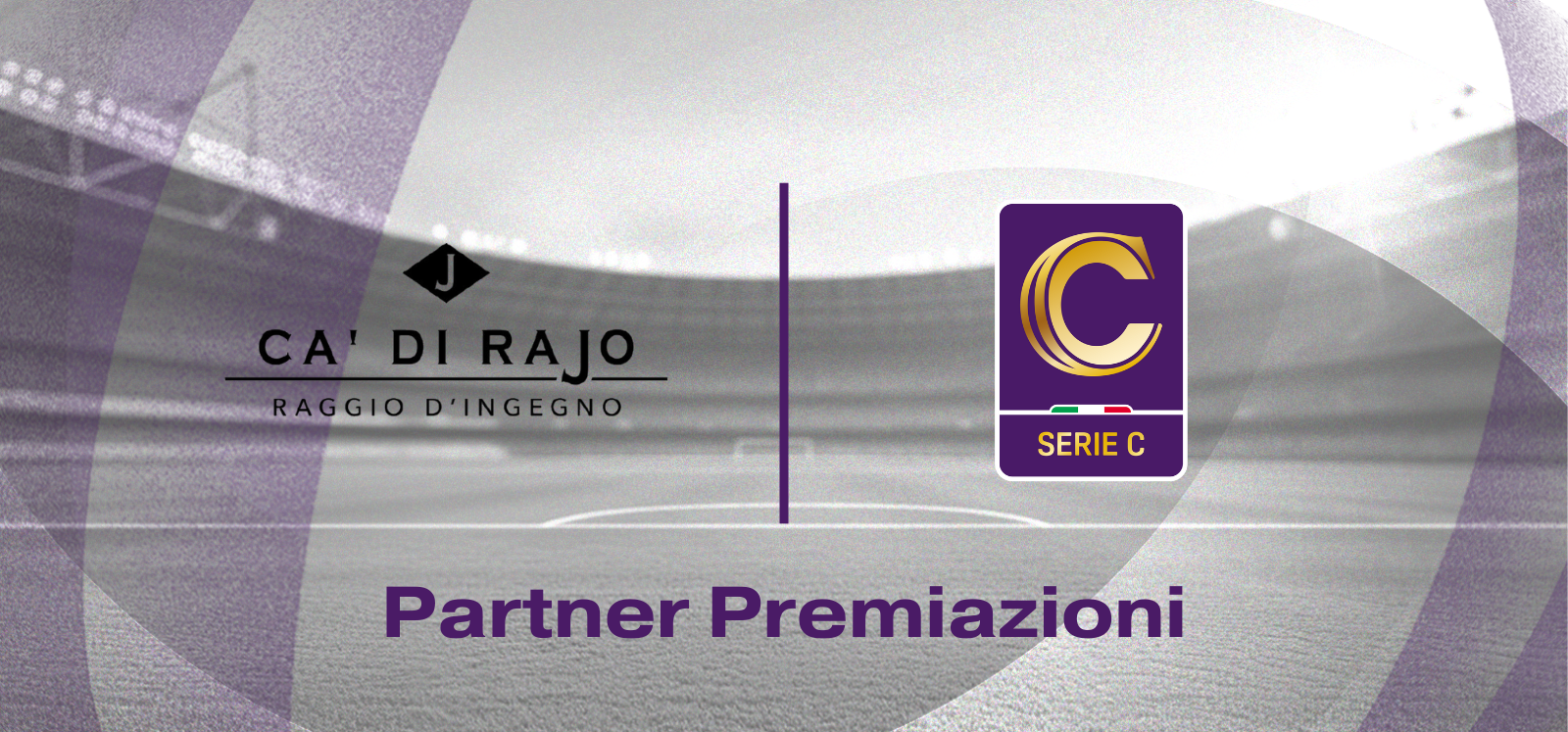 CA’ DI RAJO È PARTNER PREMIAZIONI DELLA SERIE C