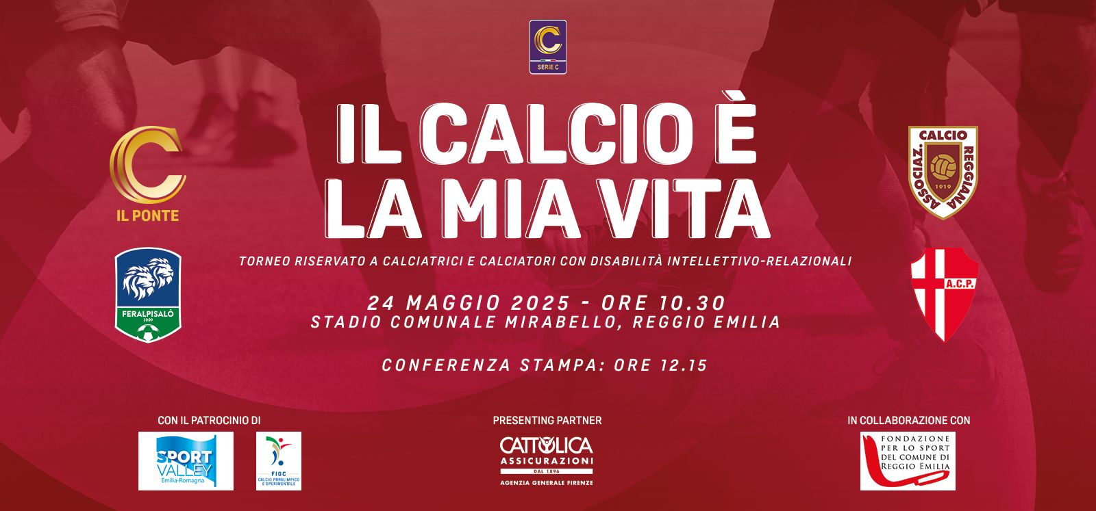 IL TROFEO ‘BERRETTI’ E IL TORNEO ‘IL CALCIO È LA MIA VITA’ A REGGIO EMILIA